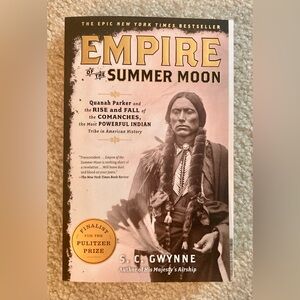“Empire of the Summer Moon” by S.C. Gwynne